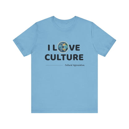 I Love Culture Graphic Tee — Cultural Pride Short Sleeve Shirt