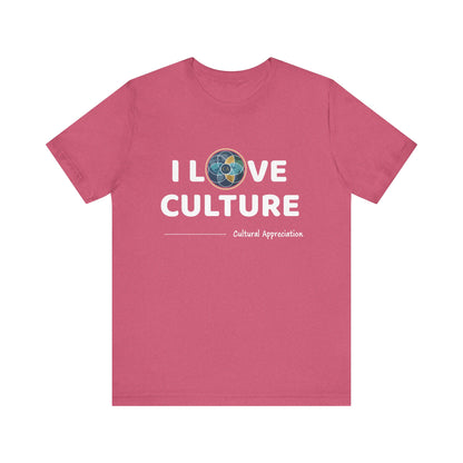 I Love Culture Graphic Tee — Cultural Pride Short Sleeve Shirt