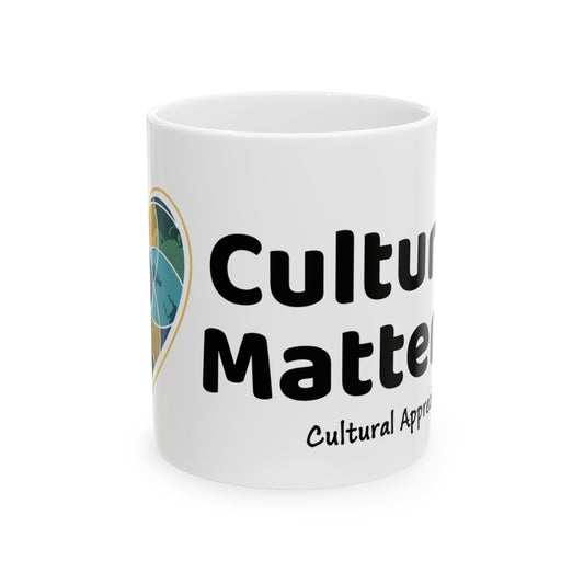 Culture Matters Mug | Cultural Appreciation Ceramic Coffee Cup